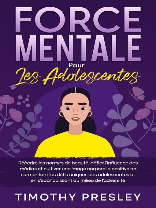 Title details for Force Mentale Pour Les Adolescentes by Timothy Presley - Available